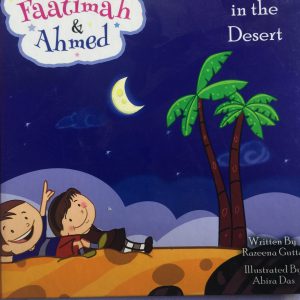 FATIMAH & AHMED MIRACLES IN THE DESERT