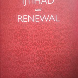 IJTIHAD AND RENEWAL