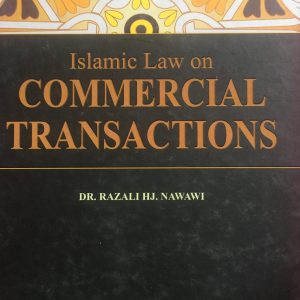 ISLAMIC LAW ON COMMERCIAL TRANSACTION