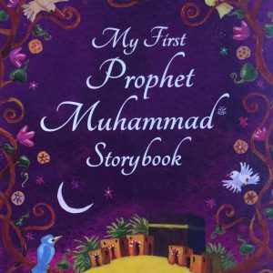 MY FIRST PROPHET MOHAMMED STORIES (SOFTCOVERS)