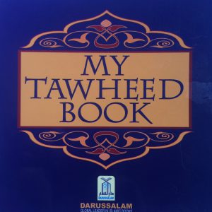 MY TAWHEED BOOK