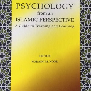 PSYCHOLOGY FROM THE ISLAMIC PERSPECTIVE (hard Cover)