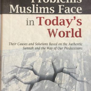 PROBLEMS MUSLIMS FACE IN TODAYS WORLD