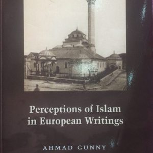 PERCEPTION OF ISLAM IN EUROPEAN WRITING