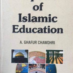 SOME ASPECTS OF ISLAMIC EDUCATION