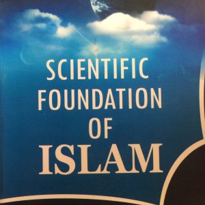 SCIENTIFIC FOUNDATION OF ISLAM