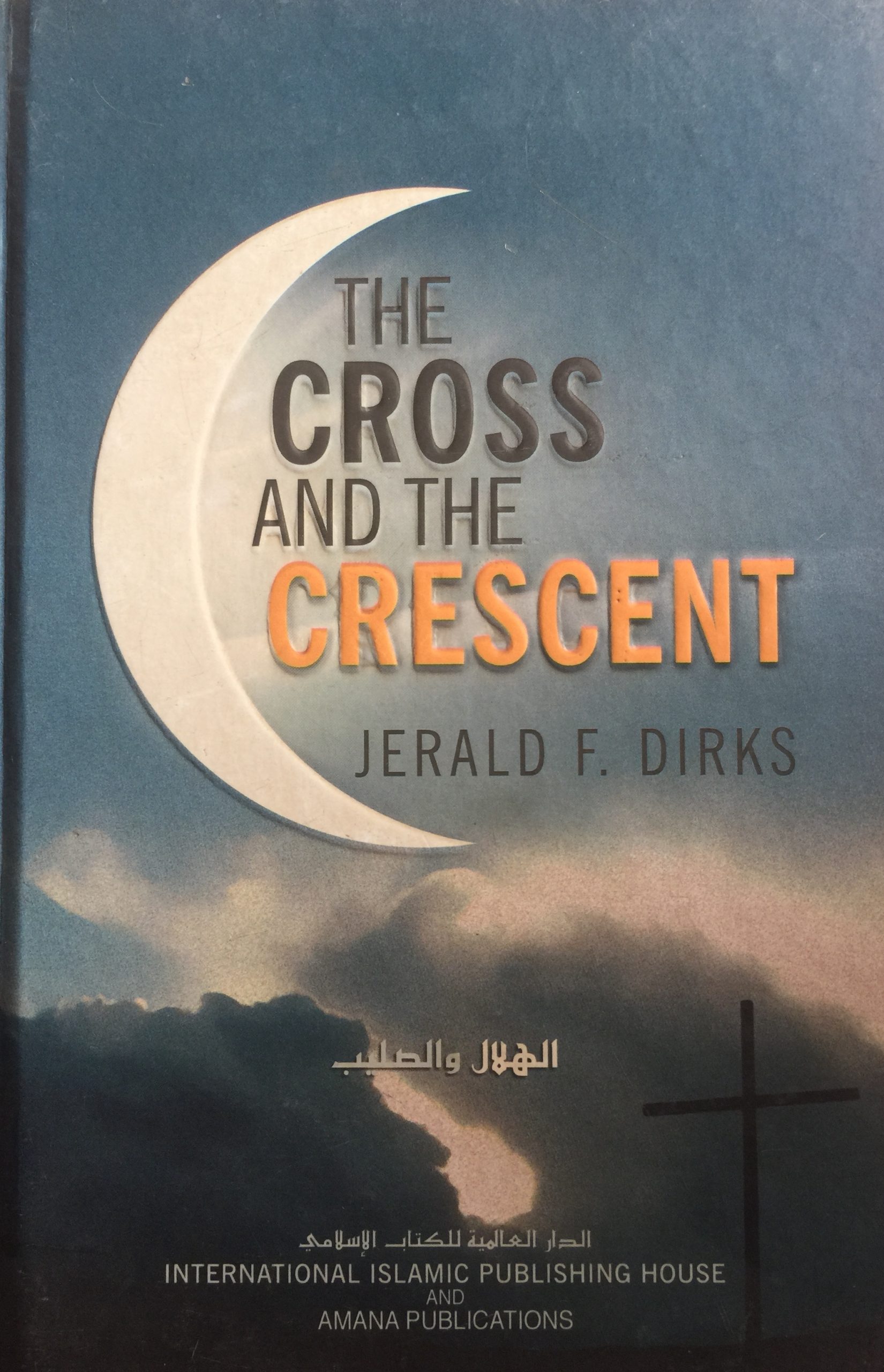 THE CROSS AND THE CRESENT