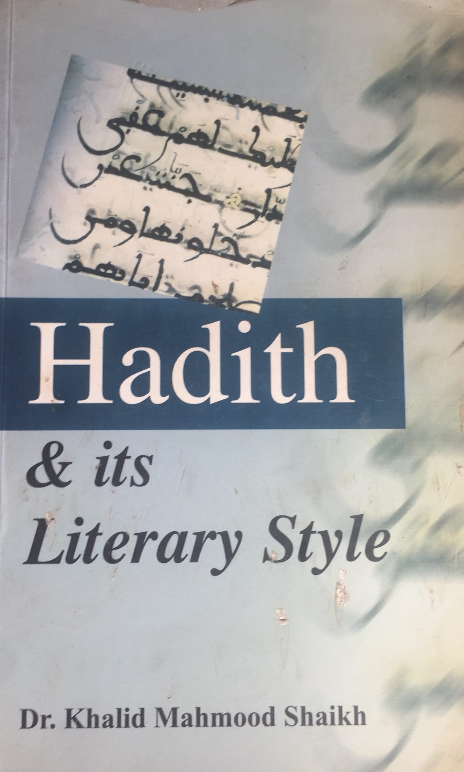 HADITH AND ITS LITERARY STYLE