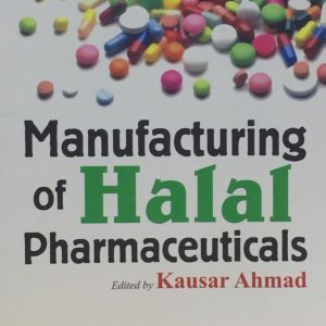MANUFACTURING OF HALAL PHARMACEUTICALS