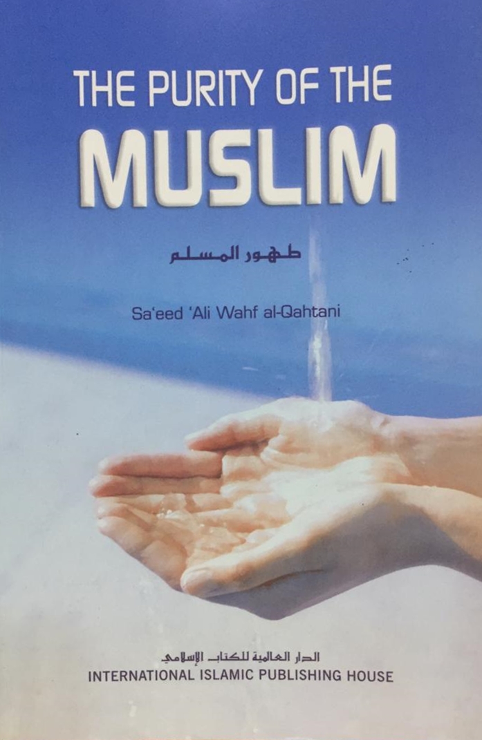 THE PURITY OF THE MUSLIM