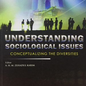 UNDERSTANDING SOCIOLOGICAL ISSUES