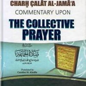 Commentary Upon The Collective Prayer