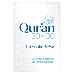 Qur’an 30 for 30: Thematic Tafsir