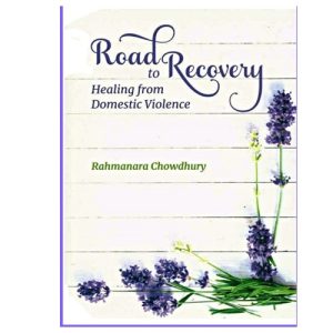 Road to Recovery Healing from Domestic Violence